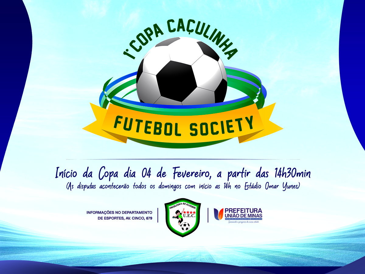 1ª COPA CAÇULINHA DE FUTEBOL SOCIETY